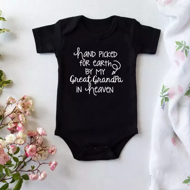 Baby Bodysuit Hand Picked For Earth By My Great Grandpa In Heaven Printed Newborn Romper Cotton Body Baby Girl Boy Clothes