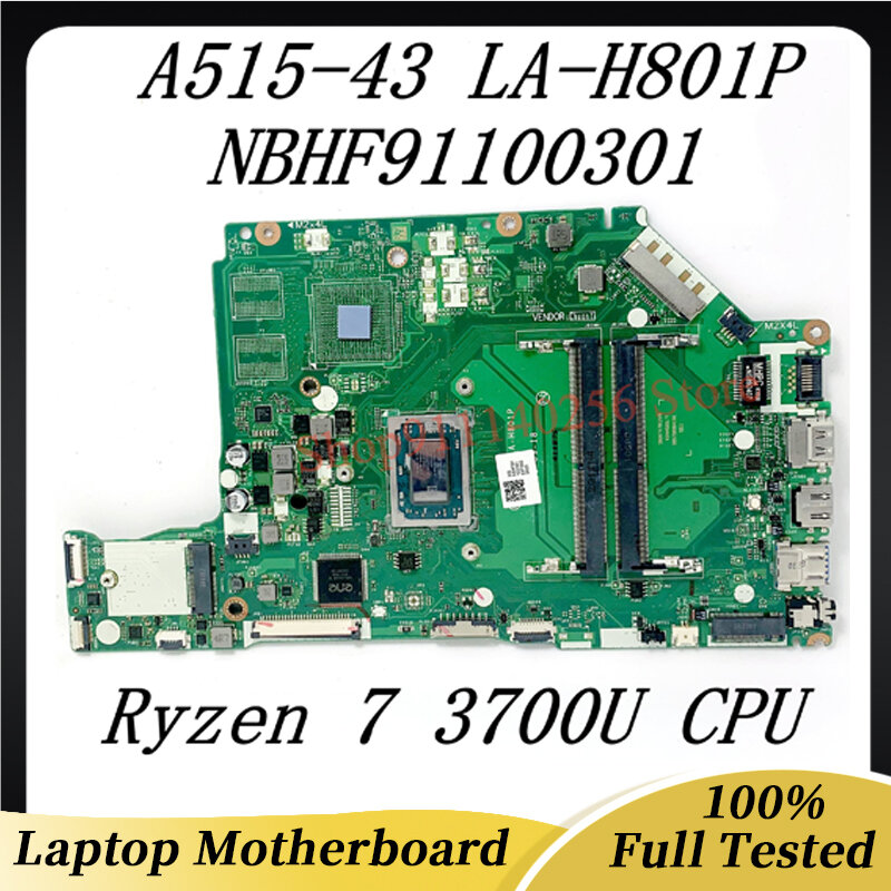 EH5LP LA-H801P 메인 보드 Aspire A515-43G A515-43 노트북 마더 보드 NBHF911003 Ryzen 7 3700U CPU 100% 전체 작동