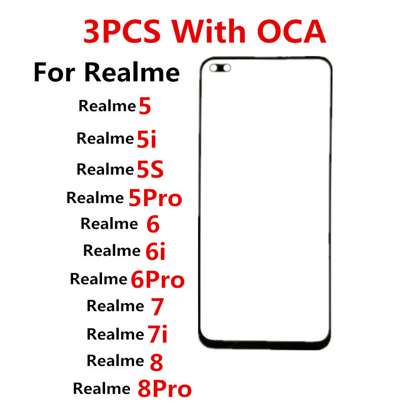 Schermo frontale 3 pz/lotto per Realme 5 5i 5s Pro 6 6i 6S 7 7i 7Pro 8 8 Pro Touch Panel Display LCD vetro esterno sostituire parti OCA