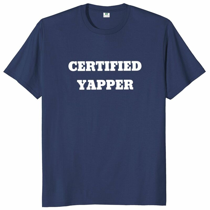 Сертифицированная футболка Yapper, забавная смешная футболка Y2k с коротким рукавом, 100% хлопок, мягкая дышащая футболка унисекс с круглым вырезом, европейский размер