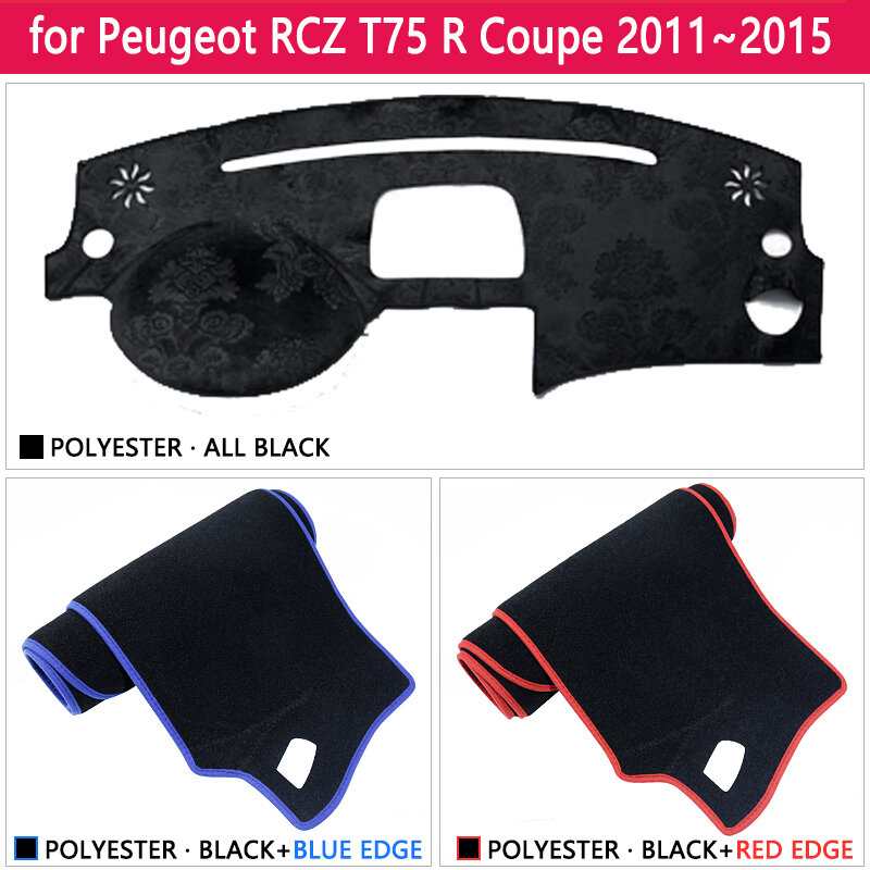 Cubierta para salpicadero de coche, alfombra Anti-UV para Peugeot 308 RCZ T75 R Coupe 2011 ~ 2015 2012 2013 2014 , almohadilla, parasol, cojín
