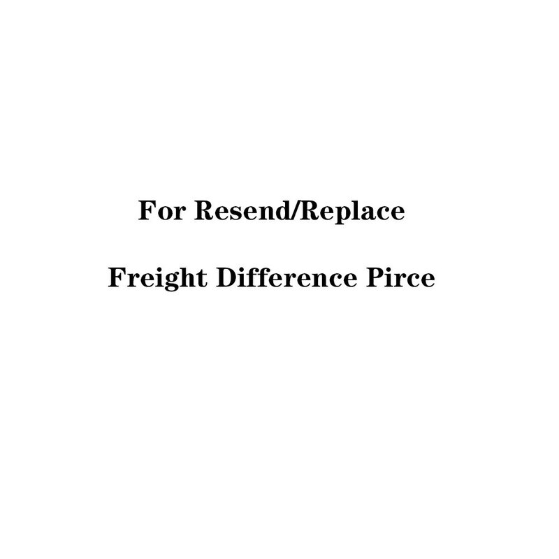Extra Link Only For Resend or Replace Freight Difference Price