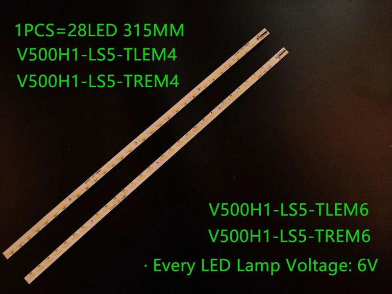 2 Teile/los FÜR TCL V500H1-LS5-TREM6 V500H1-LS5-TLEM6 artikel lampe V500HJ1-LE1 1PCS = 28LED 315MM 100% NEUE