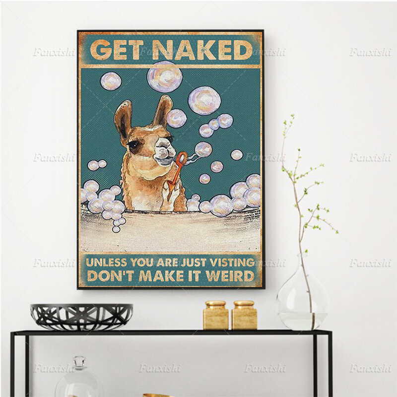 Casa de banho alpaca ficar nu a menos que você está apenas visitando não torná-lo estranho lona posters quadros de arte da parede pintura decoração do vaso sanitário