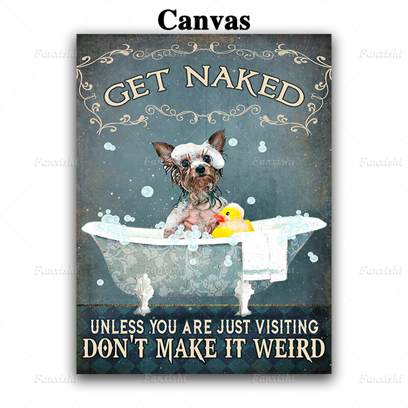 Badkamer Get Naked Hond Tenzij Je Gewoon Bezoek Niet Maken Het Weird Poster Nordic Wall Art Printcanvas Schilderen wc Decor