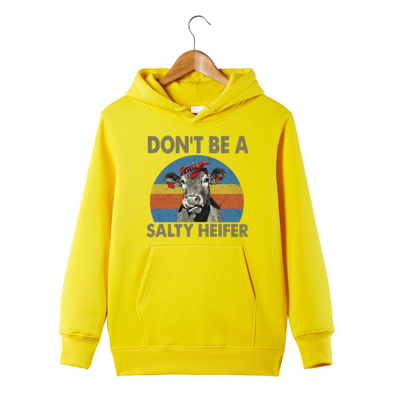 Don 'T Be A Salty Heiffer Hoodie Vintage Unisex Streetwear Hoody Heifer แฟนของขวัญ Pullover