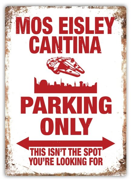 Mos Eisley Cantina aparcamiento sólo estaño signo decoración artística de pared vintage de aluminio retro metal signo de pintura