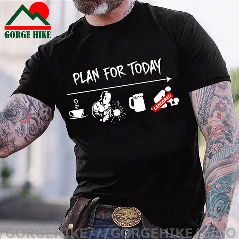Mężczyźni Plan na dziś kawy spawacz piwo Sex koszulki śmieszne spawanie prezent dla spawacz 100% bawełna odzież niesamowite O Neck Tee Shirt