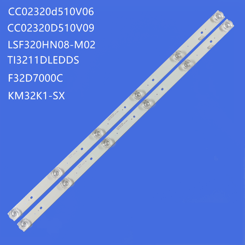 6v Led-hintergrundbeleuchtung Streifen für F32D7000C TI3211DLEDDS LSF320HN08-M02 KM32K1-SX CO 01 CC02320D510V09 CC02320d510V06 32E20