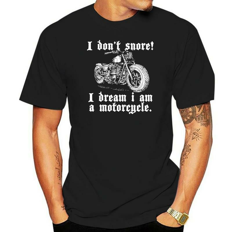 Venda quente masculina t camisa moda eu não ronco! Camiseta de verão eu sonho eu sou uma motocicleta-personalizado