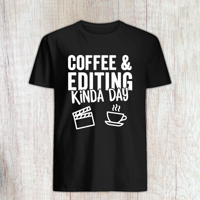 Кофе и рубашка для редактирования, кофе и редактирования, хороший день, рубашка фотографа в подарок