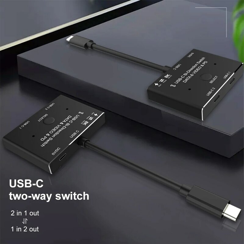 USB C two-way Switch 1x2/2x1 USB 3.1 splitter data video switcher 8K @ 30Hz PD 100W for PC monitor Mobile phone Multi-source