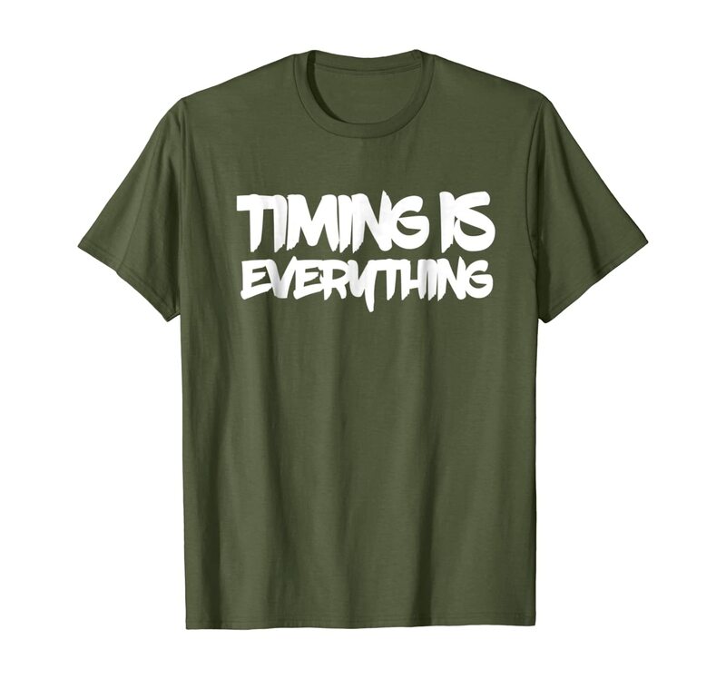 Timing Is all T-Shirt citazione classica sulla camicia del tempo