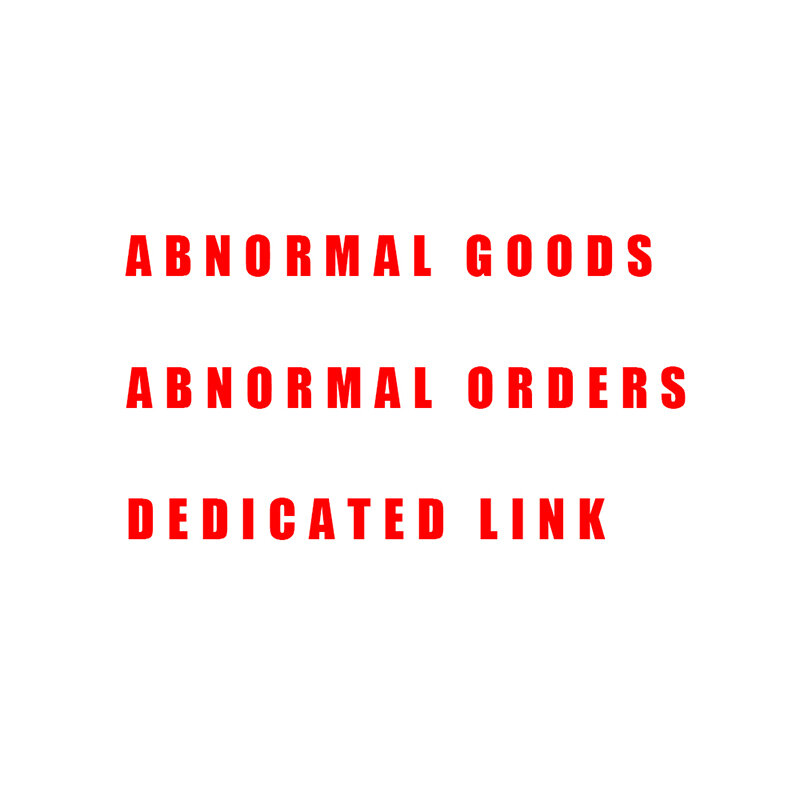 Abnormal goods Abnormal orders Dedicated link 1