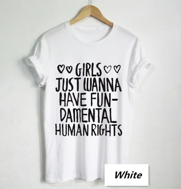 Feministische Shirt Meisjes Gewoon Wilt Hebben Fundamentele Mensenrechten Brief Print Vrouwen T-shirts Katoen Casual Grappig Tops Grunge Tees