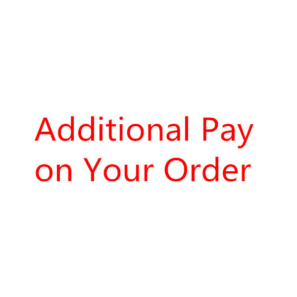 Additional Pay on Your Order