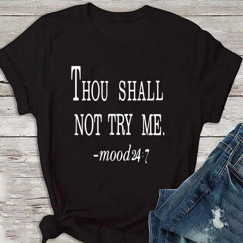 Thou Shall Not Try Me Shirt Cotton Graphic Tees for Women Girls Cute New Women top Fun Drinking tShirt Mood Short Sleeves slogan