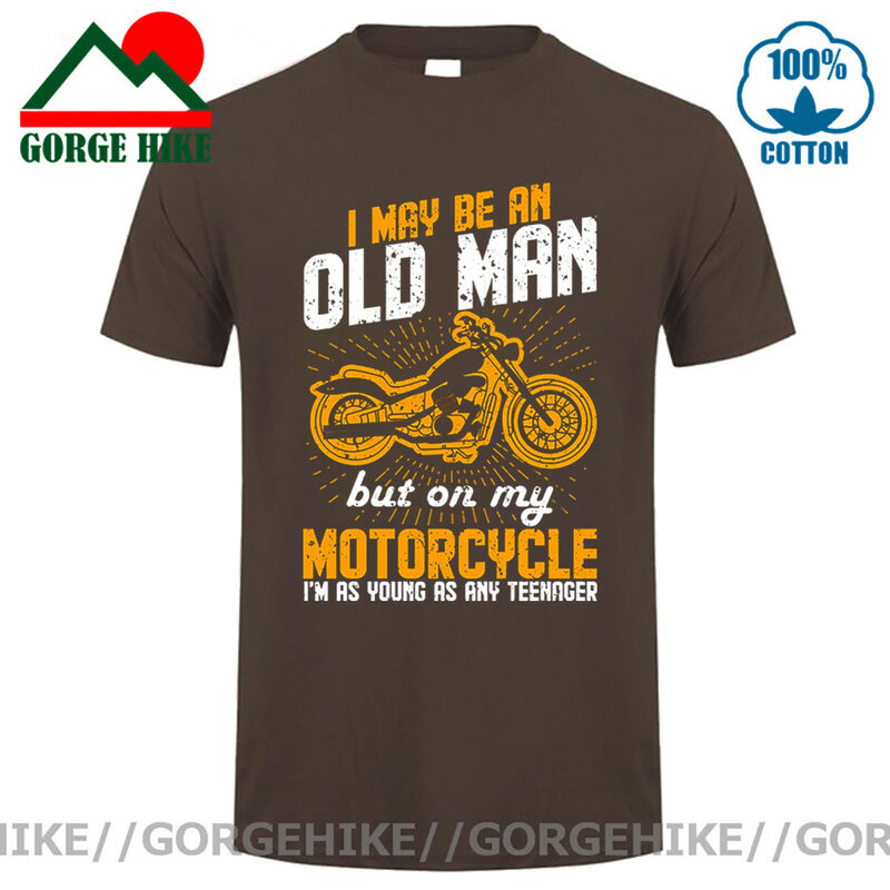 GorgeHike Retro Vintage I may be an old man but on my motorcycle I'm as young as any teenager T shirt men Birthday Gift T-shirts
