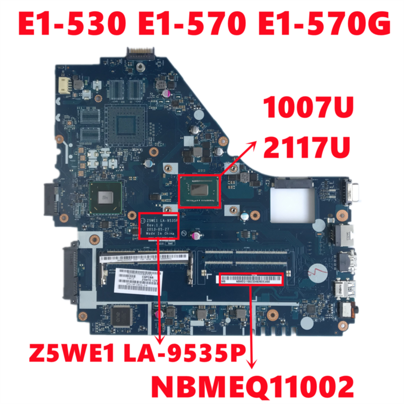 NBMEQ11002 Mainboard For Acer ASPIRE E1-530 E1-570 E1-570G Laptop Motherboard Z5WE1 LA-9535P With 1007U 2117U DDR3 100% Test OK