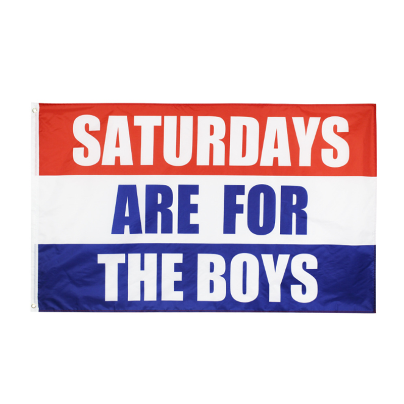 Bandera de los Saturday ARE FOR GIRLS/Saturday ARE FOR BOYS, banderas, pancarta