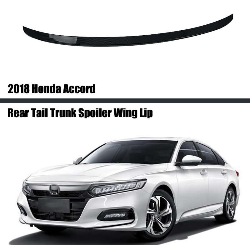 For Honda Accord 2018 2019 2020 Rear Wing Spoiler Lip ABS The Carbon Fiber Gloss Tail Car Exterior Accessories Bumper