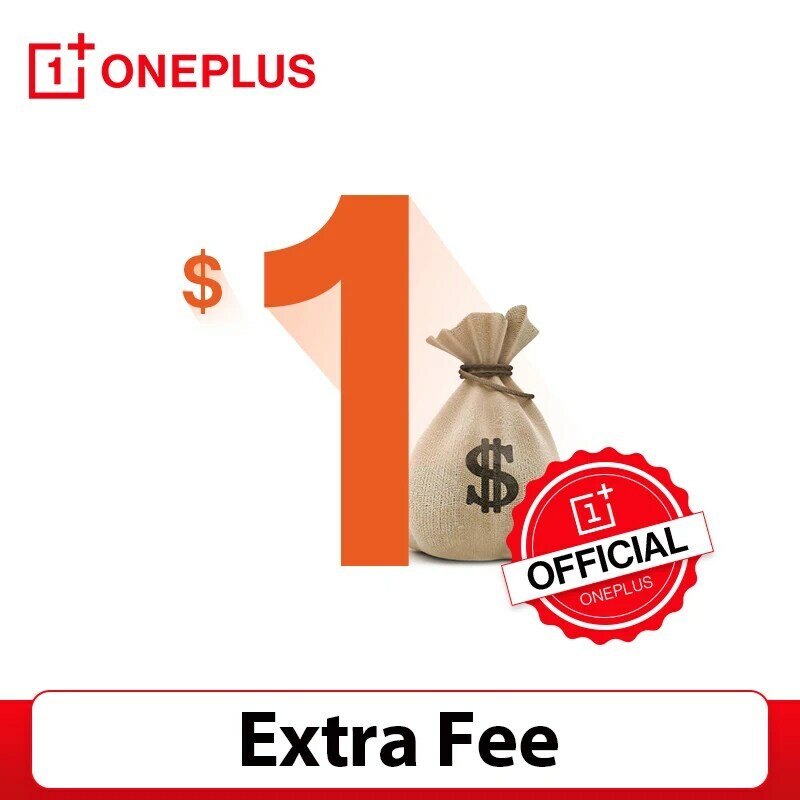 Tarifa adicional para el cliente de la tienda oficial OnePlus