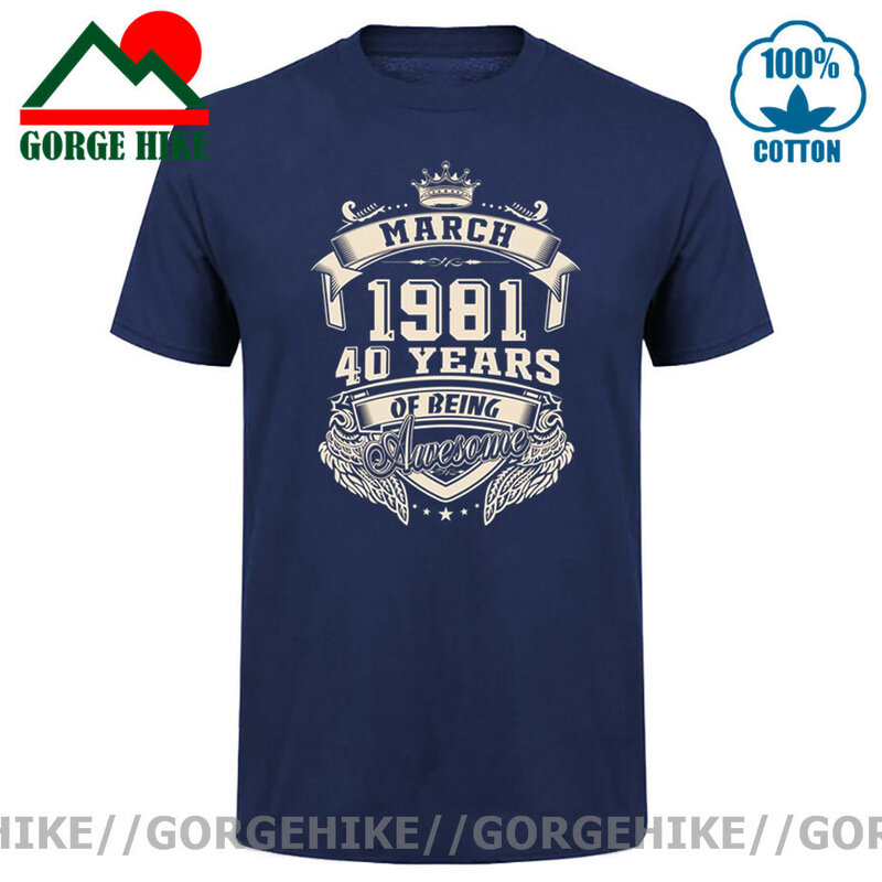 GorgeHike Custom Logo Born In March 1981 40 Years Of Being Awesome T Shirt Oversize Cotton Crewneck Custom Short Sleeve T-shirt