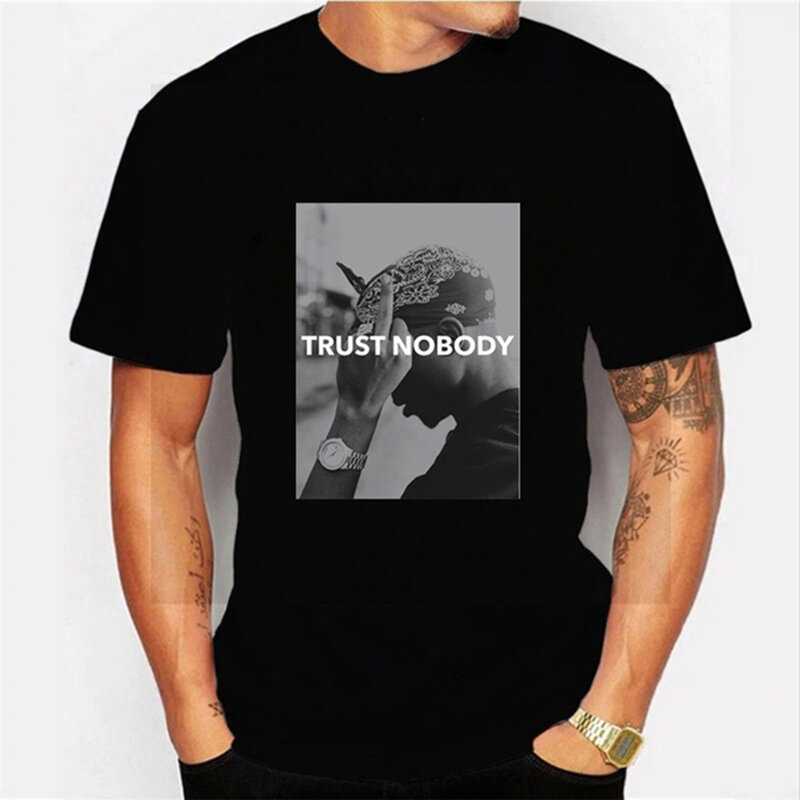 Camiseta de Tupac Trust Nobody para mujer y hombre, Camiseta informal de verano, camisetas de manga corta, ropa de calle