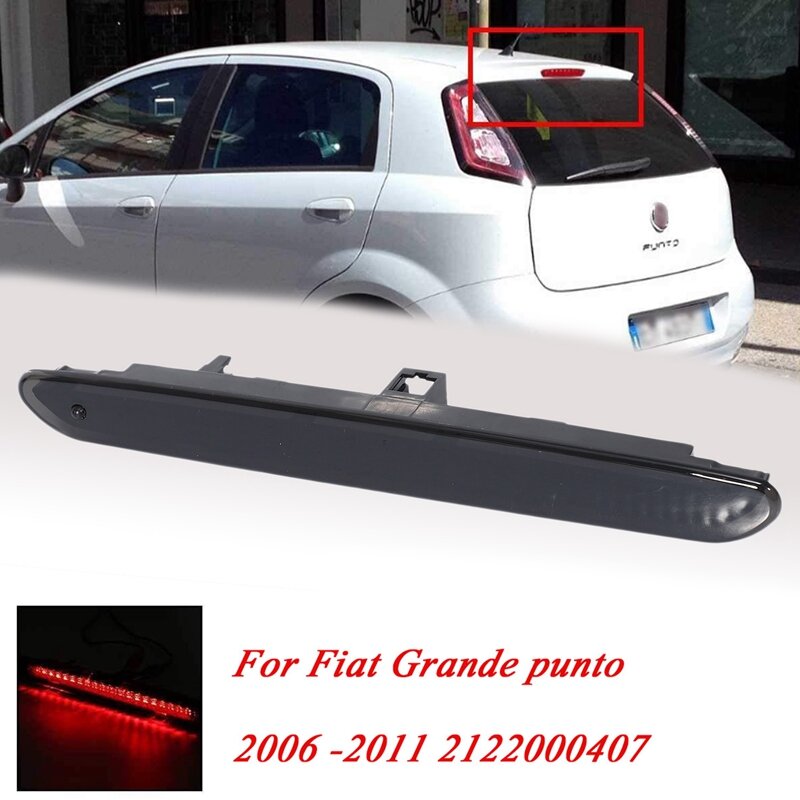 รถเบรค Light Mount หยุดไฟเบรคไฟท้าย LED สำหรับ Fiat Grande Punto 2006 -2011 2122000407