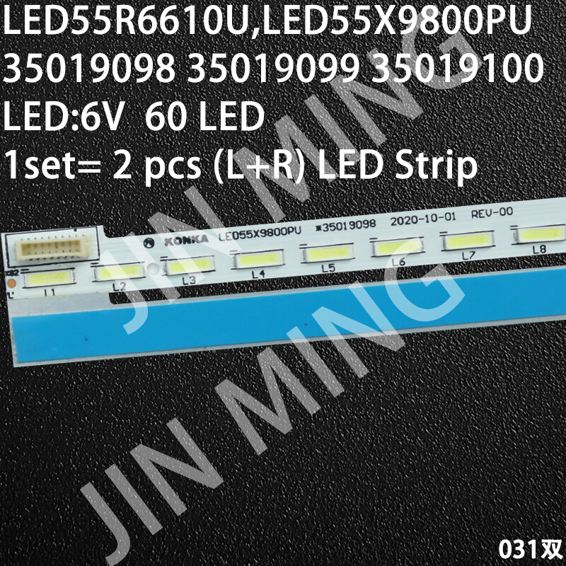 Strip Lampu Belakang LED untuk Konka LED55T60U LED55X9800PU LED55X8800 LED55R6610U 35019098 35019099 35019100 35019102 35019101