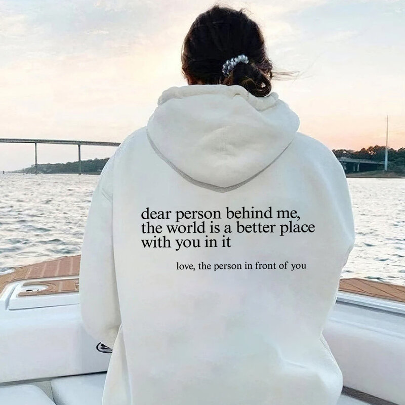 Dear Person Behind Me Hoodie Funny Dear Person Behind Me Positive Quotes Aesthetic Pullover Trendy Mental Health Be Kind Hoodies