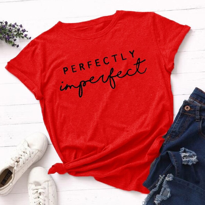 Camiseta de moda perfecta imperfecta para mujer, camiseta gráfica de manga corta, camiseta feminista, Top motivacional informal con cuello redondo