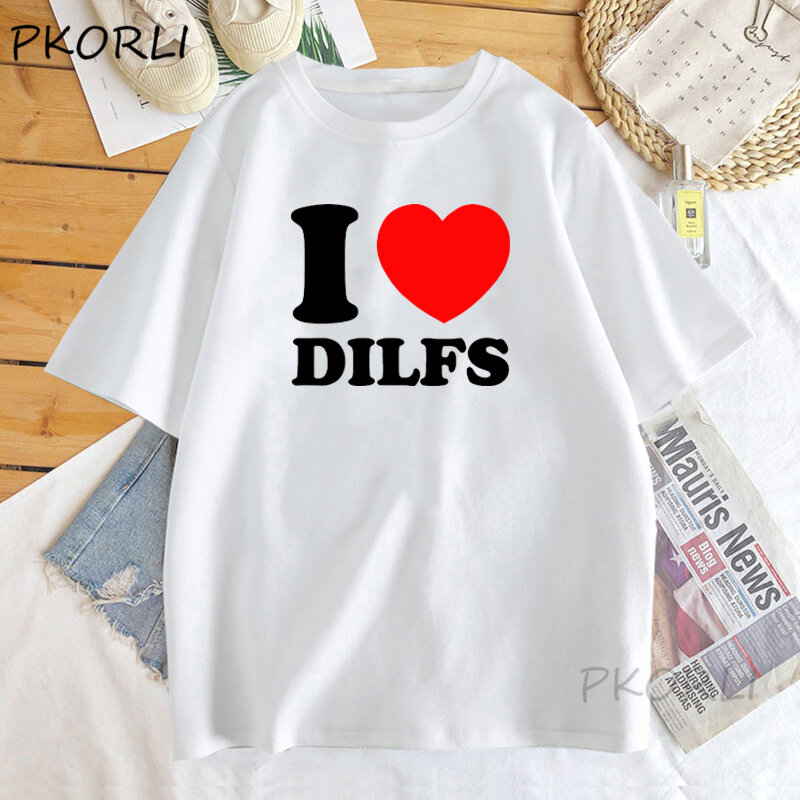 I love Dilfs-女性用コットンTシャツ,面白いグラフィックTシャツ,半袖カジュアルTシャツ,女性用ユニセックスウェア
