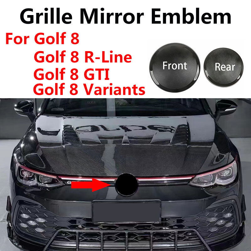 No afecta a ACC parrilla delantera emblema de espejo negro + tapa trasera del maletero Logo Golf 8 MK8 Golf 8 GTI r-line GTD R Golf variantes