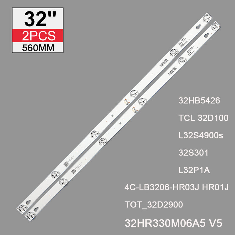 Bande de rétroéclairage à 6LED(6V), 560mm, 2 pièces/ensemble, pour L32P1A HR01J 32D2900, nouveau