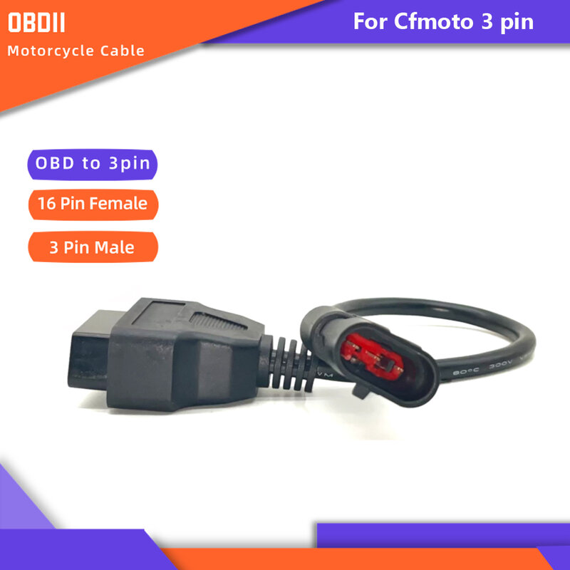 Cable adaptador de motocicleta OBD2 para Cfmoto, Conector de conversión de 3 pines a 16 pines hembra