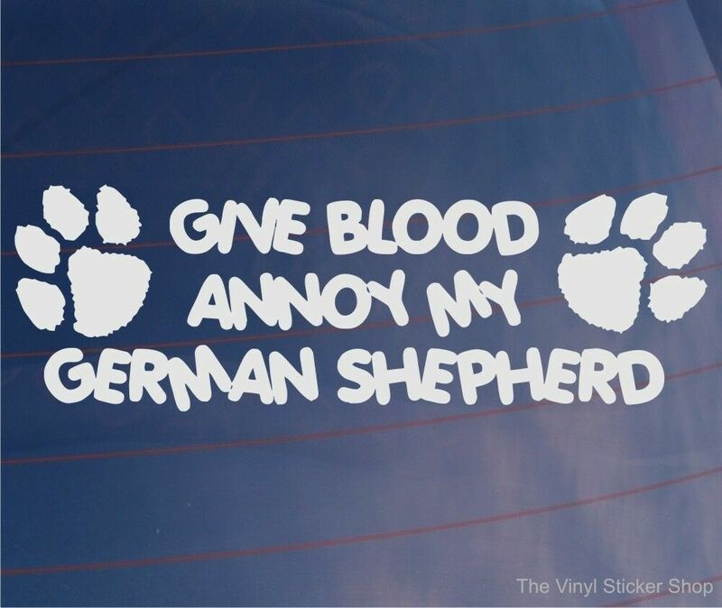 ملصق سيارة يعطي الدم إزعاج بلدي الراعي الألماني مضحك فان المنزل منزل الكلب ملصق مائي