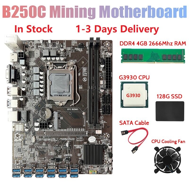 B250C BTC Miner Motherboard+G3930 CPU+Fan+DDR4 4GB 2666Mhz RAM+128G SSD+SATA Cable 12*PCIE to USB3.0 Graphics Card Slot