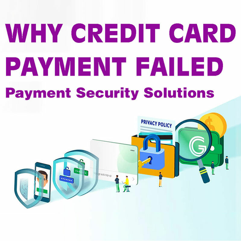 لماذا فشل الدفع ببطاقة الائتمان | حلول الأمان للدفع