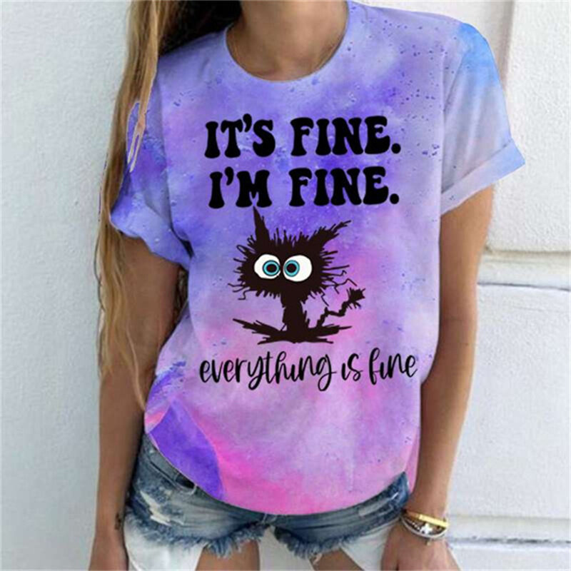 Funny Cat It's Fine I'm Fine Everything Is Fine Print T-shirts for Women Men Summer Tee Shirt Femme Fashion Casual T-shirts