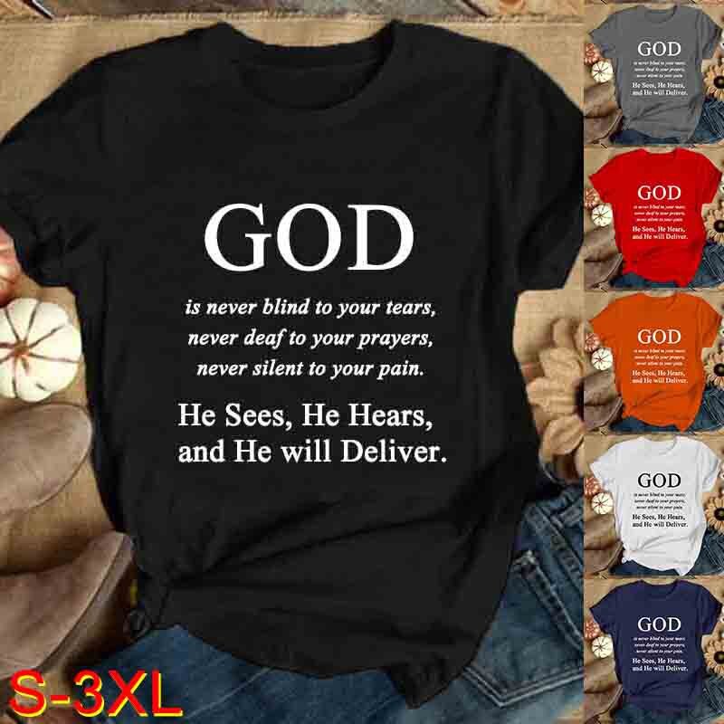\God is never blind to your tears...\ Men and Women Jesus Faith God Religious LetterFashion Short Sleeve O-neck T Shirt