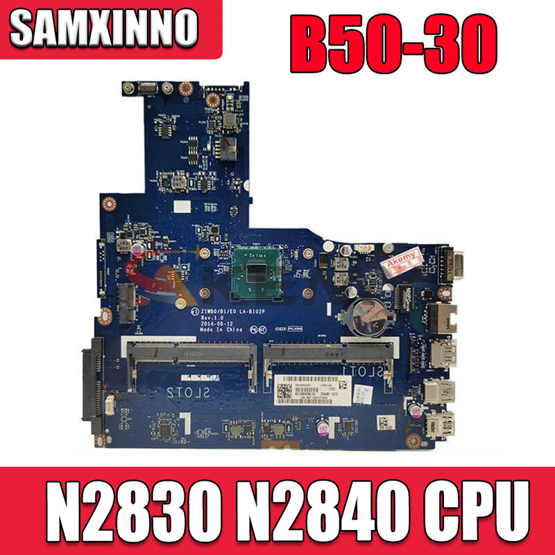 Абсолютно новая материнская плата ZIWB0/B1/E0 REV: 1,0 LA-B102P для ноутбука Lenovo, материнская плата для ПК с процессором N2830 N2840 PC3L, полностью протестиров...