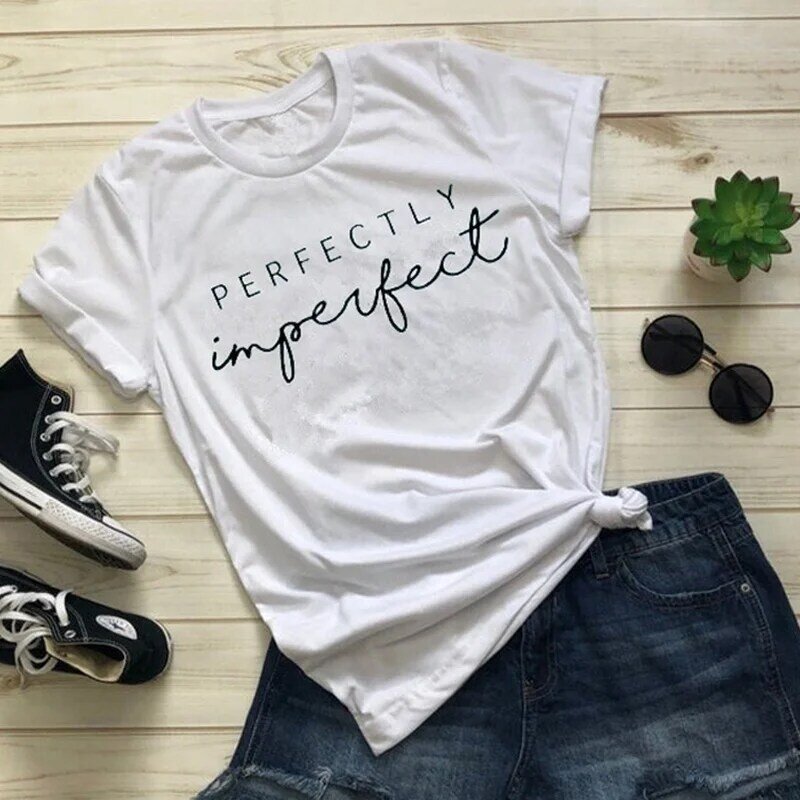 Moda damska idealna niedoskonała koszulka letnia koszulka z krótkim rękawem graficzna koszulka feministyczna Casual O Neck motywacyjny Top