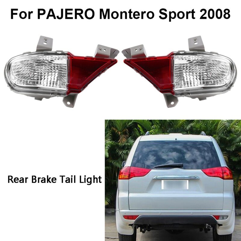 1Pair Brake Tail Light Rear Fog Lamp Parking Lamp Warning Lights for Mitsubishi PAJERO Montero Sport 2008