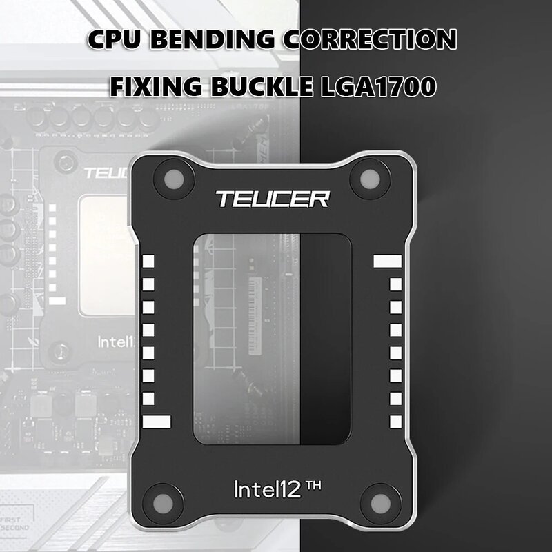 TEUCER-Corrección de flexión de CPU LGA1700-BCF, hebilla fija, aleación de aluminio, marco Anti-apagado para Intel Gen 12, CPU H610, B660, Z690, Chipset